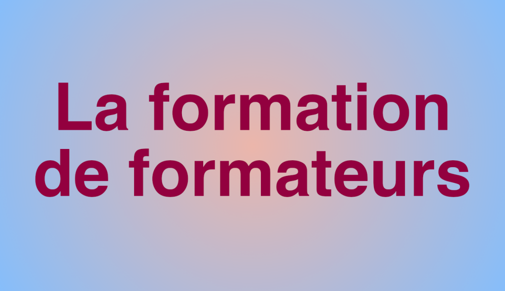 la-formation-de-formateurs-14h