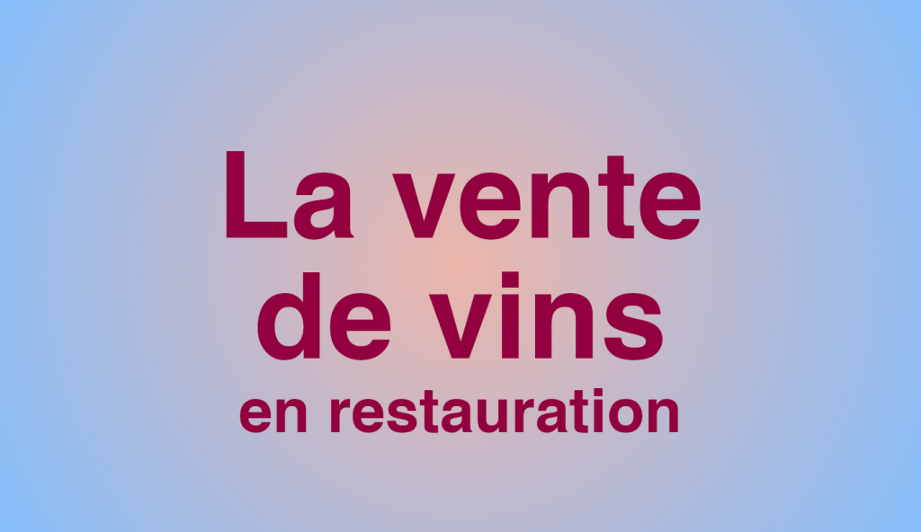 la-vente-de-vins-en-restauration