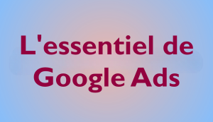 formatinon-l-essentiel-de-google-ads-9h