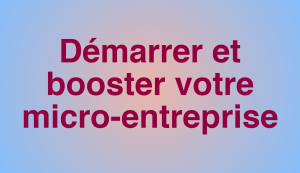 formation-demarrer-et-booster-votre-micro-entreprise-11h