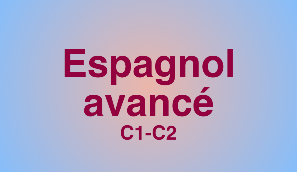 formation-espagnol-niveau-avance-c1-c2-14h