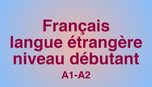 formation-francais-langue-etrangere-fle-niveau-debutant-a1-a2-14h