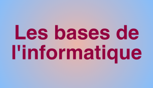 formation-les-bases-de-l-informatique-7h