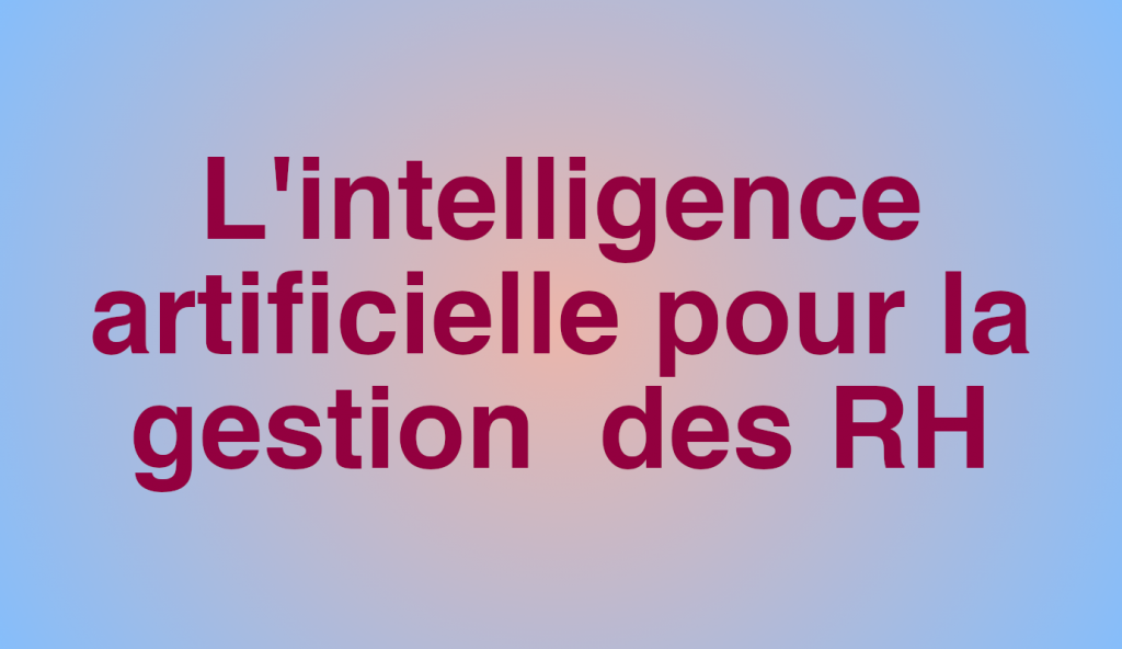 formation-l-intelligence-artificielle-pour-la-gestion-des-ressources-humaines-14h