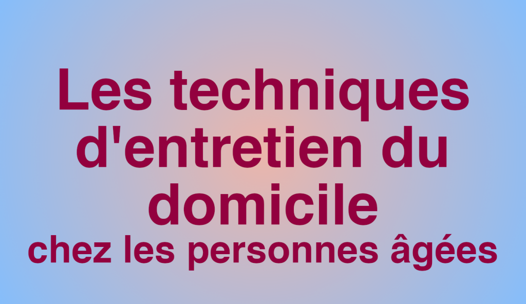 formation-les-techniques-d-entretien-du-domicile-chez-les-personnes-agees-14h